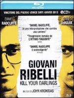 Giovani ribelli. Kill Your Darlings