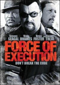 Force of Execution di Keoni Waxman - DVD