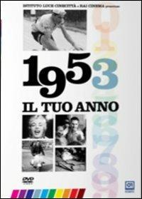 Il tuo anno. 1953 di Leonardo Tiberi - DVD