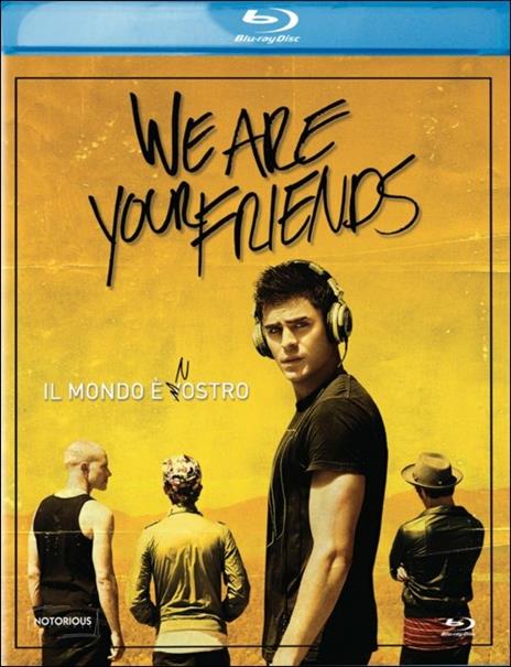 We Are Your Friends di Max Joseph - Blu-ray