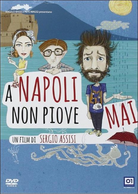 A Napoli non piove mai di Sergio Assisi - DVD