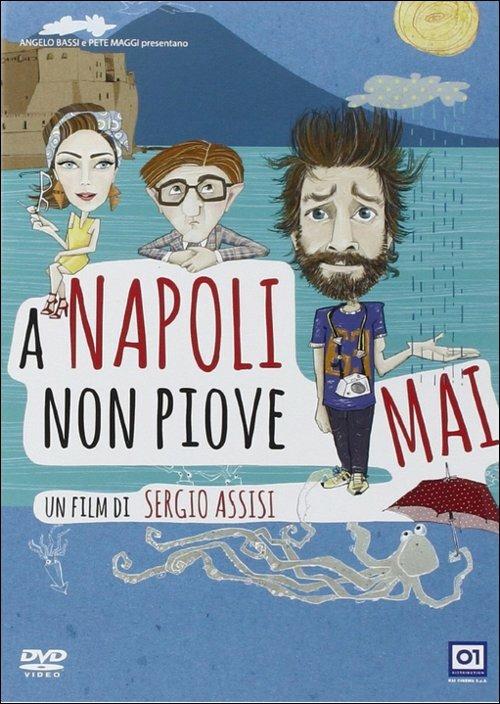 A Napoli non piove mai di Sergio Assisi - DVD