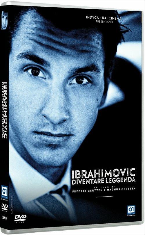 Ibrahimovic: diventare leggenda di Fredrik Gertten,Magnus Gertten - DVD