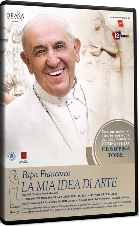 Papa Francesco. La mia idea di arte (DVD) di Claudio Rossi Massimi - DVD
