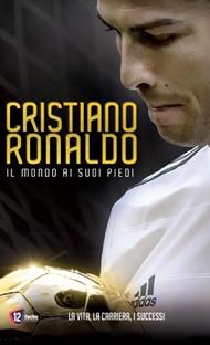 Cristiano Ronaldo. Il mondo ai suoi piedi (Blu-ray)