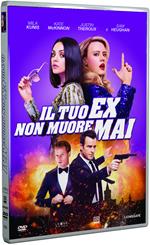 Il tuo ex non muore mai (DVD)