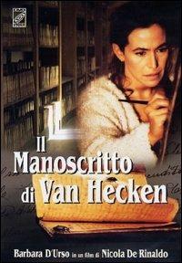 Il manoscritto di Van Hecken di Nicola De Rinaldo - DVD