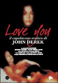 Love You di John Derek - DVD