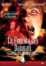 La foresta dei dannati (DVD)