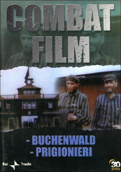 Combat Film 2. Buchenwald - Prigionieri di Roberto Olla,Leonardo Valente - DVD
