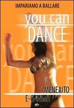 You Can Dance. Meneaito, E-O-Tchan (DVD)