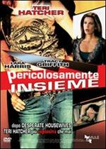 Pericolosamente insieme (DVD)