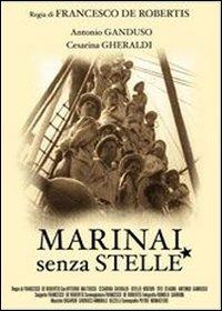 Marinai senza stelle di Francesco De Robertis - DVD