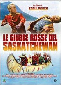 Le giubbe rosse del Saskatchewan di Raoul Walsh - DVD