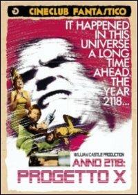 Anno 2118 progetto X di William Castle - DVD