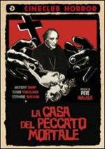 La casa del peccato mortale