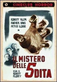 Il mistero delle cinque dita di Robert Florey - DVD