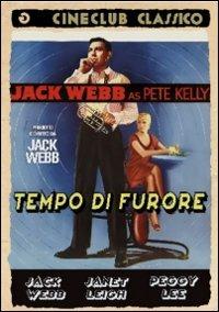 Tempo di furore di Jack Webb - DVD