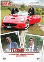 Una Ferrari per due. Purché finisca bene