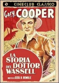 La storia del dottor Wassel di Cecil B. De Mille - DVD