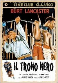 Trono nero di Byron Haskin - DVD