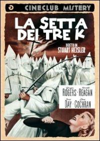 La setta dei tre K di Stuart Heisler - DVD