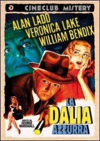 La dalia azzurra di George Marshall - DVD