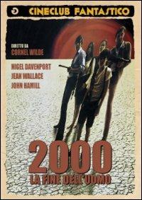 2000: la fine dell'uomo di Cornel Wilde - DVD