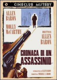 Cronaca di un assassino di Allen Baron - DVD