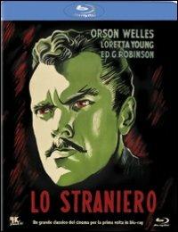 Lo straniero. The Stranger di Orson Welles - Blu-ray