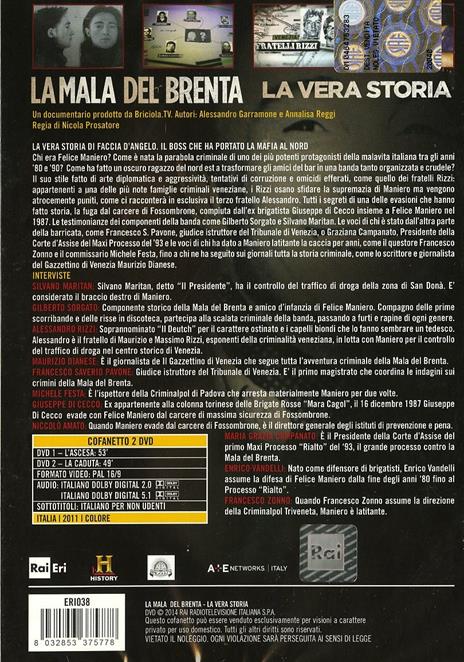 La mala del Brenta. La vera storia (2 DVD) di Nicola Prosatore - DVD - 2