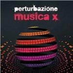 Musica X - CD Audio di Perturbazione