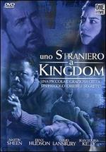 Uno straniero a Kingdom (DVD)