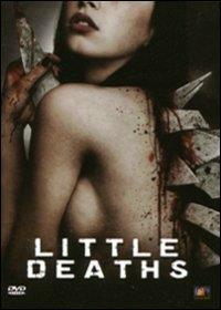 Little Deaths (DVD) di Sean Hogan,Andrew Parkinson,Simon Rumley - DVD