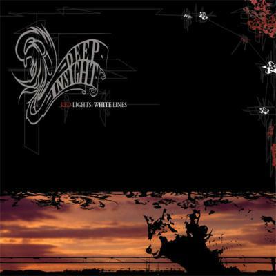 Red Lights White Lines - CD Audio di Deep Insight