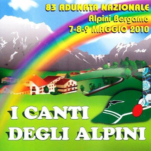 I canti degli alpini (83ma Adunata nazionale alpini) - CD Audio