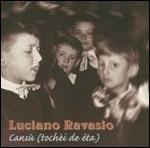 Cansù (Tocheì de èta) - CD Audio di Luciano Ravasio
