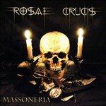Massoneria - CD Audio di Rosae Crucis