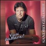 Vuoi ballare? - CD Audio di Sandro Giacobbe