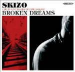 Broken Dreams - CD Audio di DJ Skizo