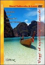 Nord Tailandia & Laos. Viaggi ed esperienze nel mondo