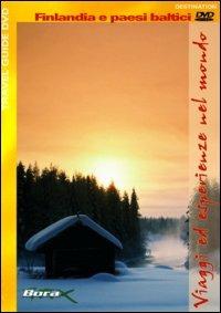 Finlandia e Paesi Baltici. Viaggi ed esperienze del mondo - DVD