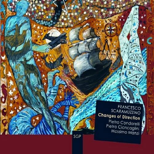 Changes of Direction - CD Audio di Francesco Scaramuzzino
