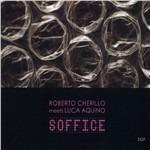 Soffice - CD Audio di Luca Aquino