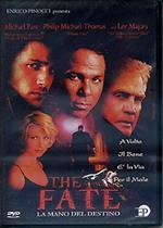 The Fate. La mano del destino (DVD)