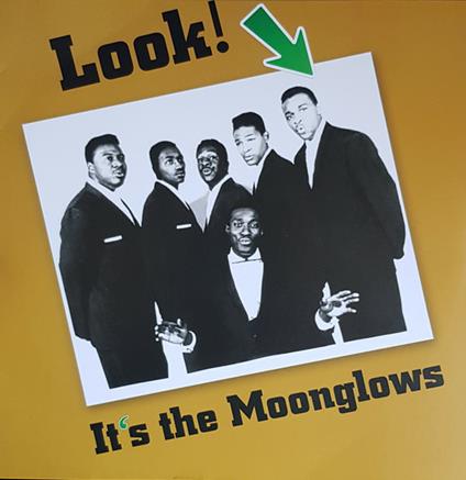Look! It's the Moonglows - Vinile LP di Moonglows