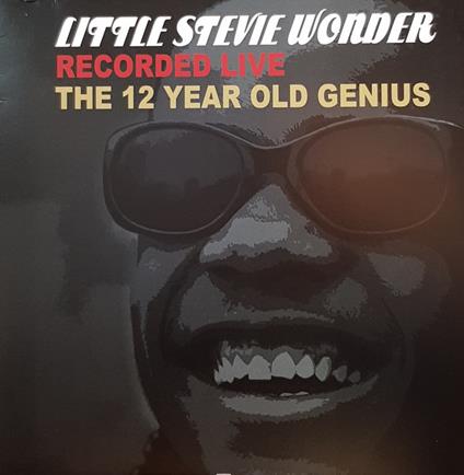 Little Stevie Wonder Recorded Live The 12 Year Old Genius - Vinile LP di Stevie Wonder