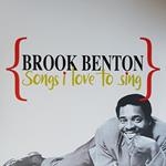 Brook Benton Songs I Love Ton Sing
