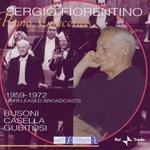 Sergio Fiorentino: Gubitosi: Concerto- Busoni: Indianische Fantasie- Casella CD