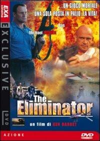 The Eliminator di Ken Barbet - DVD